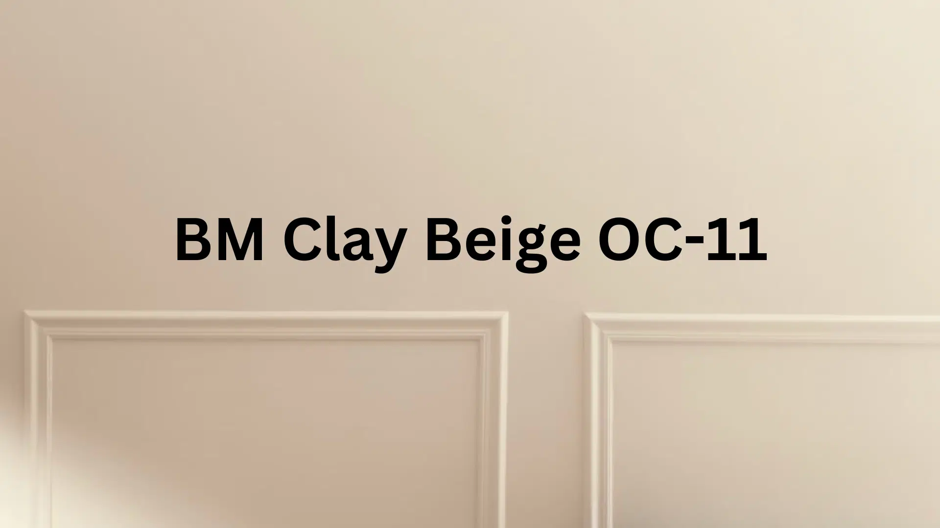 Clay Beige Benjamin Moore (OC-11)