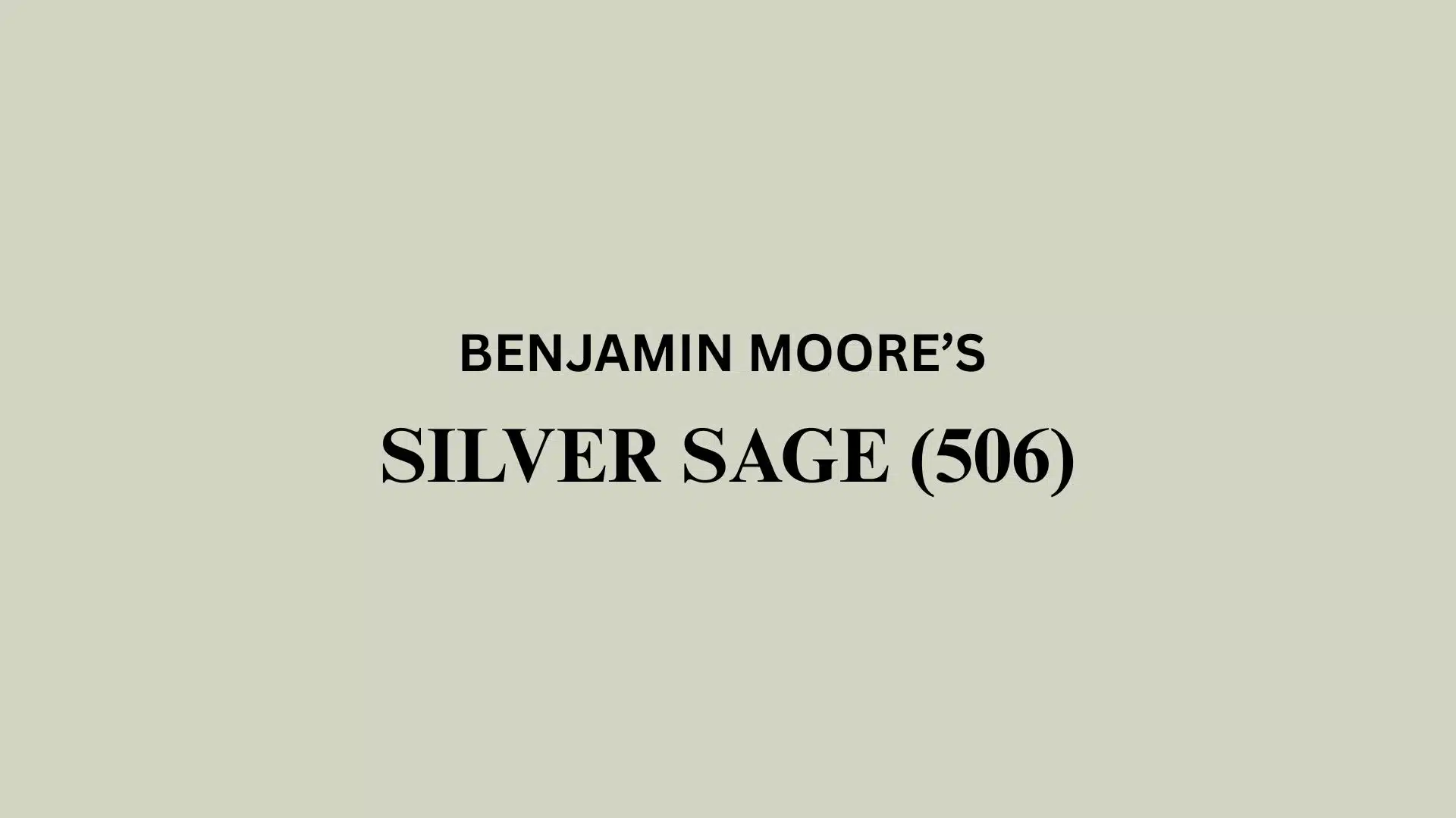 benjamin moore silver sage paint guide review